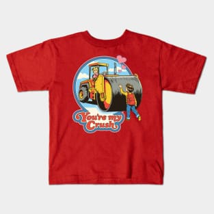 You're My Crush Kids T-Shirt